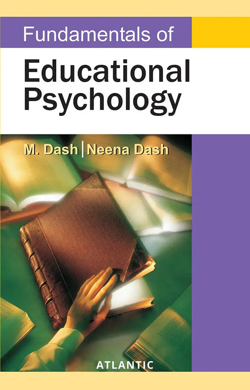 Fundamentals Of Educational Psychology by M. Dash
