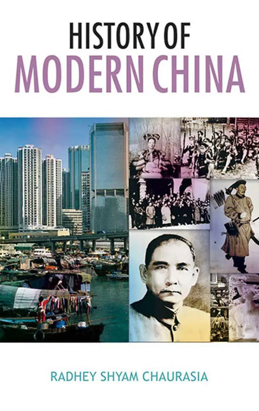History Of Modern China by Radhey Shyam Chaurasia