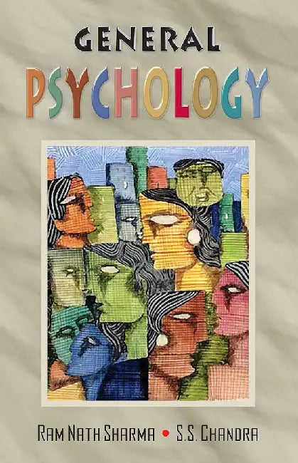 General Psychology by Ram Nath Sharma, S.S. Chandra