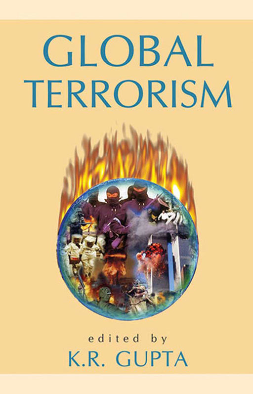 Global Terrorism by K.R. Gupta