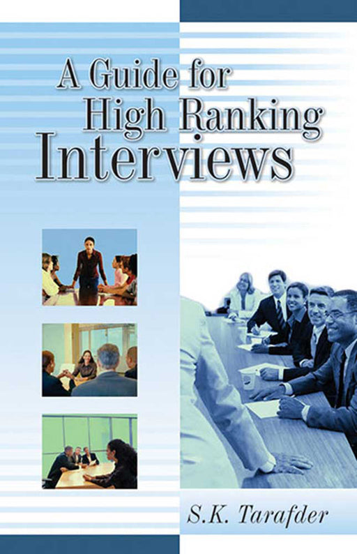 A Guide For High Ranking Interviews by S.K. Tarafder