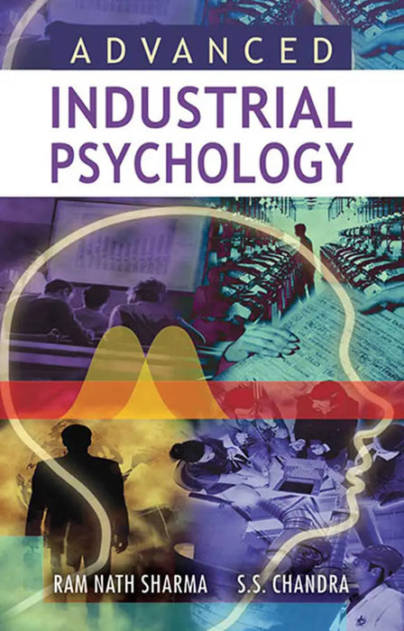 Advanced Industrial Psychology  (Vol. 2) by Ram Nath Sharma