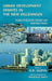 Urban Development Debates In The New Millennium: Studies in Revisited Theories and Redefined Praxes (Vol. 1) by K.R. Gupta