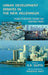 Urban Development Debates In The New Millennium: Studies in Revisited Theories and Redefined Praxes (Vol. 2) by K.R. Gupta