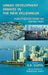 Urban Development Debates In The New Millennium: Studies in Revisited Theories and Redefined Praxes (MULTI VOL SET-5 Vols.) by K.R. Gupta