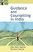 Guidance And Counselling In India by Ram Nath Sharma