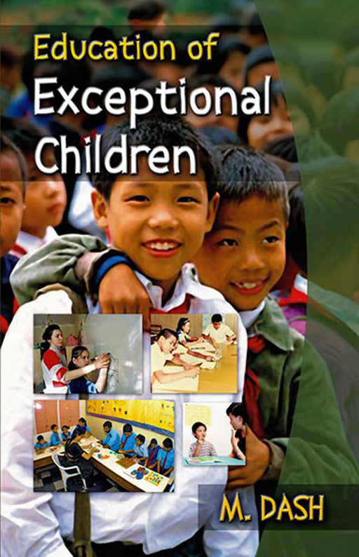 Education Of Exceptional Children by M. Dash