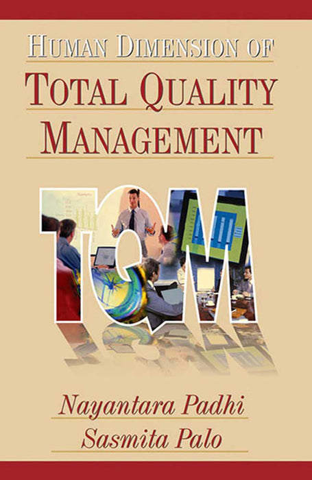 Human Dimensions For Total Quality Management by Nayantara Padhi, Sasmita Palo