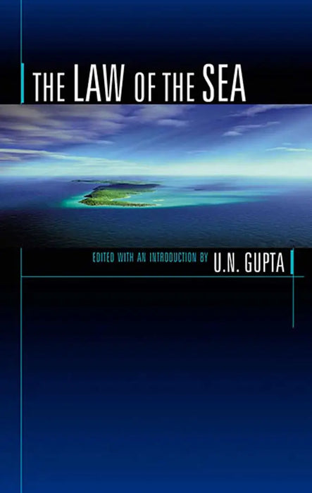 The Law Of The Sea  (Vol. 2) by U.N. Gupta