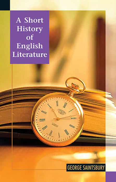A Short History of English Literature by George Saintsbury