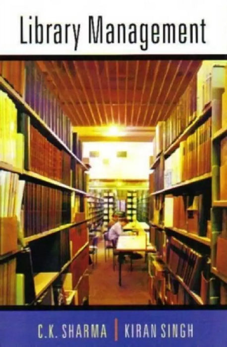 Library Management  (MULTI VOL SET-2 Vols.) by C.K. Sharma