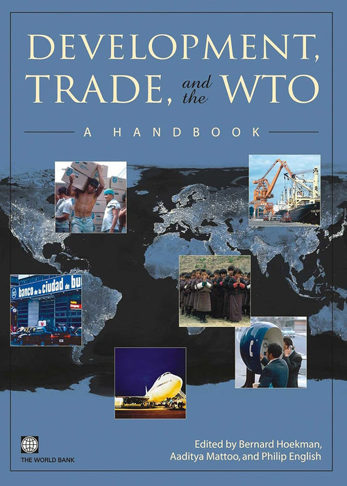 Development, Trade And The Wto: A Handbook