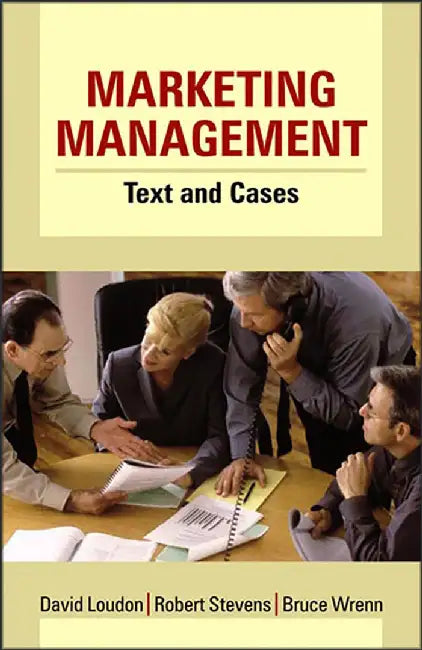 Marketing Management: Text and Cases by David Loudon