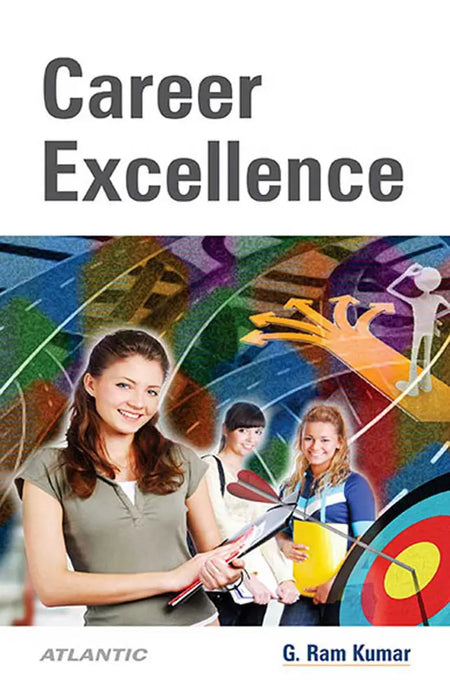Career Excellence  (Vol. 1) by G. Ram Kumar