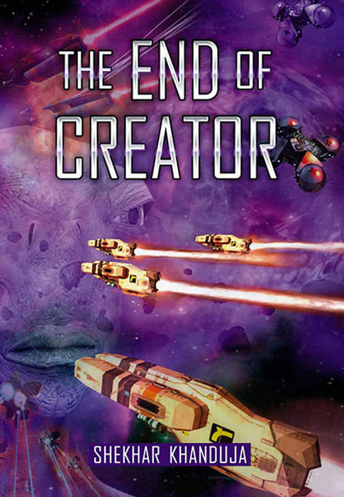 The End Of Creator by Shekhar Khanduja