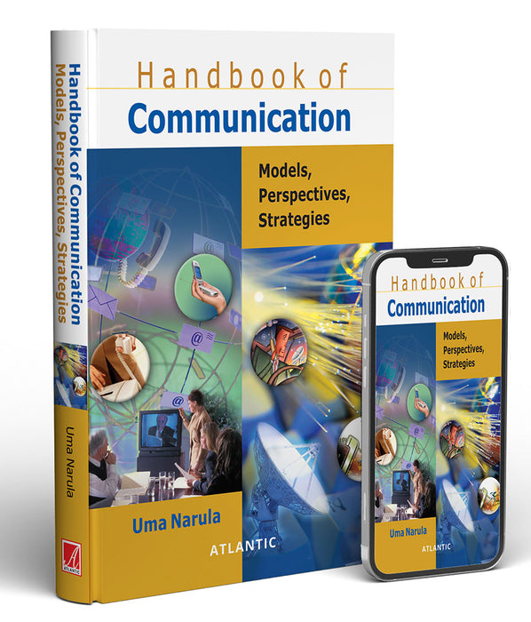 Handbook of Communication Models, Perspectives, Strategies
