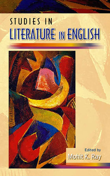 Studies In Literature In English  (Vol. 12) by Mohit K. Ray