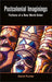Postcolonial Imaginings: Fictions of a New World Order by David Punter