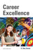 Career Excellence  (MULTI VOL SET-2 Vols.) by G. Ram Kumar