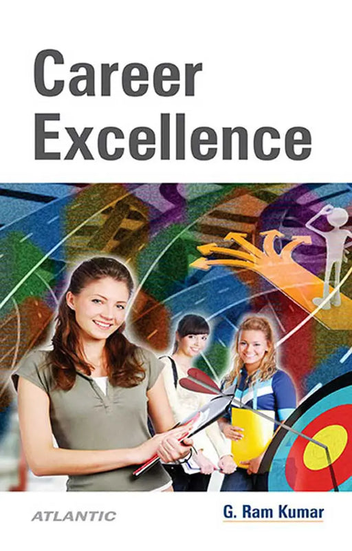 Career Excellence  (MULTI VOL SET-2 Vols.) by G. Ram Kumar