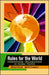 Rules For The World: International Organisations in Global Politics by Michael Barnett
