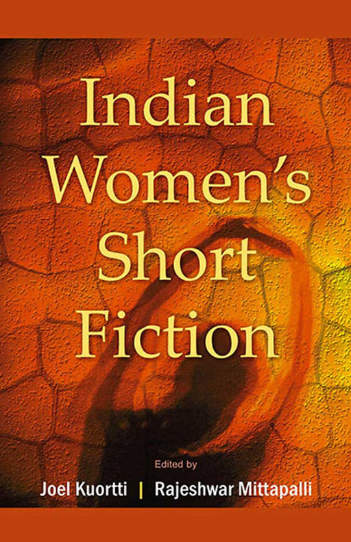 Indian Women'S Short Fiction by Rajeshwar Mittapalli, Joel Kuortti