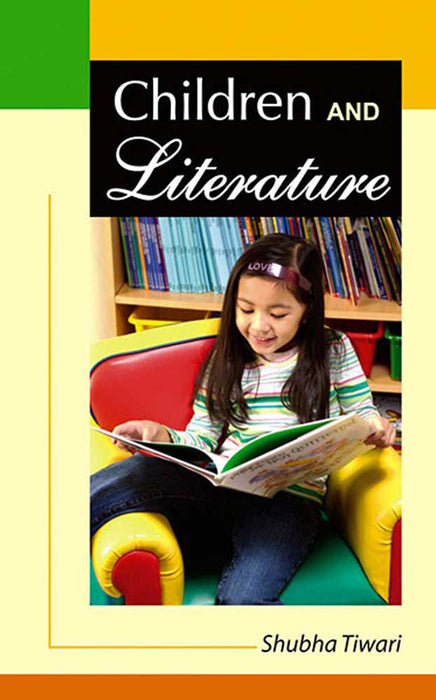 Children And Literature by Shubha Tiwari