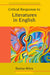Critical Response To Literatures In English by Reena Mitra