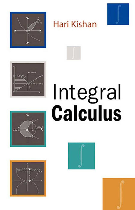 Integral Calculus by Hari Kishan