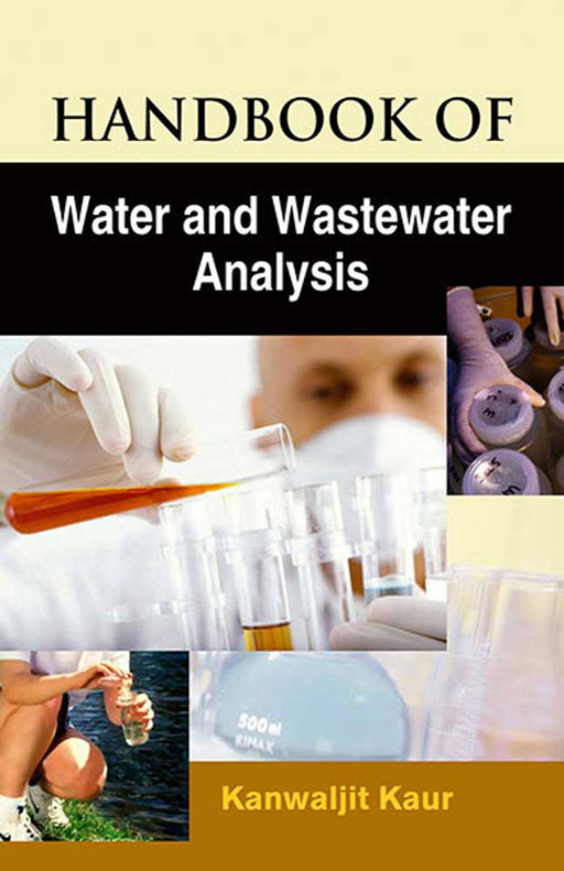 Handbook Of Water And Wastewater Analysis by Kanwaljit Kaur