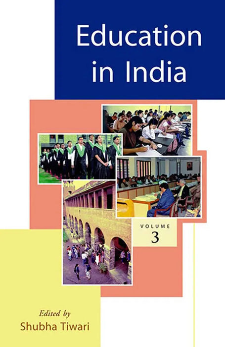 Education In India  (Vol. 3) by Shubha Tiwari