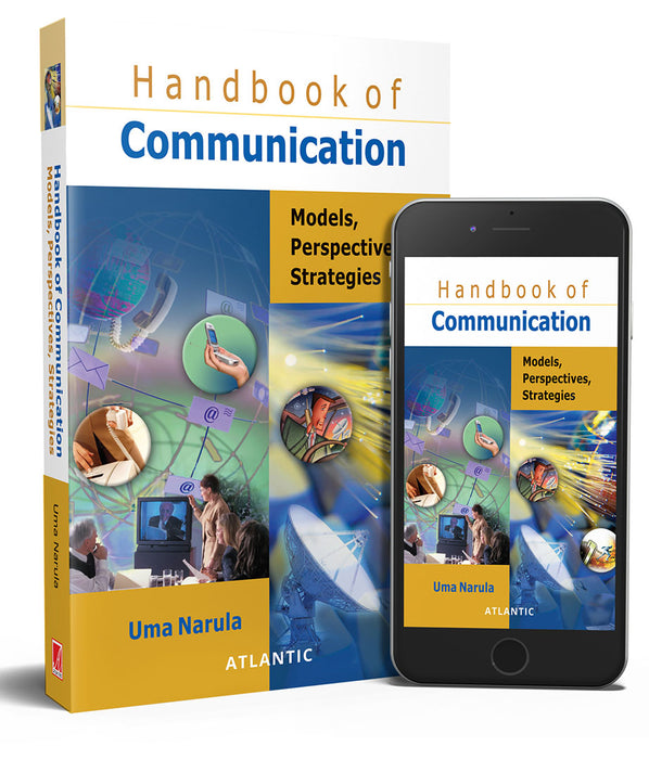 Handbook of Communication Models, Perspectives, Strategies