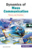 Dynamics Of Mass Communication: Theory and Practice by Uma Narula