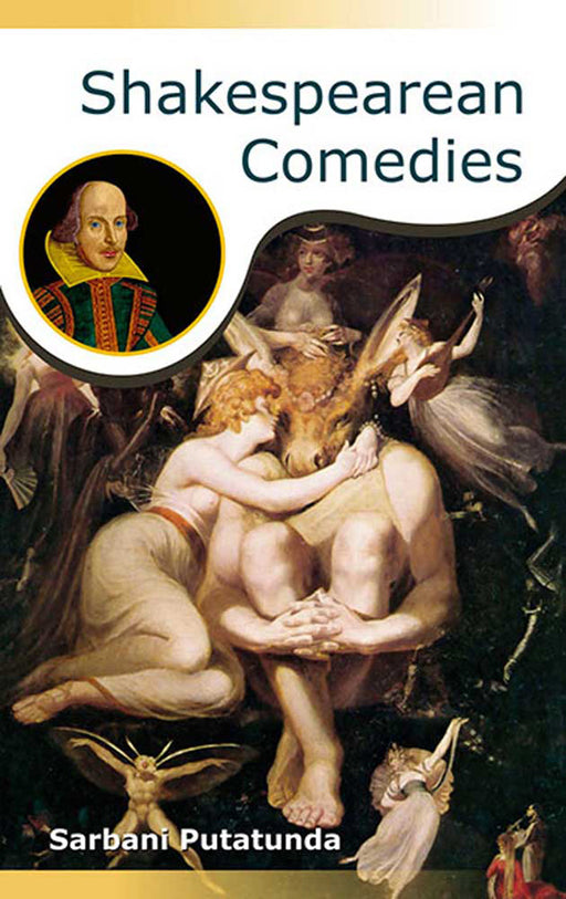 Shakespearean Comedies by Sarbani Putatunda