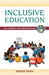 Inclusive Education For Children With Special Needs by Neena Dash