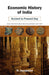 Economic History Of India: Ancient to Present Day by N. Jayapalan