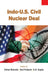 Indo-U.S. Civil Nuclear Deal by Brig. Rahul K. Bhonsle, Col. Ved Prakash, Dr. K.R. Gupta