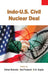 Indo-U.S. Civil Nuclear Deal  (Vol. 2) by Brig. Rahul K. Bhonsle