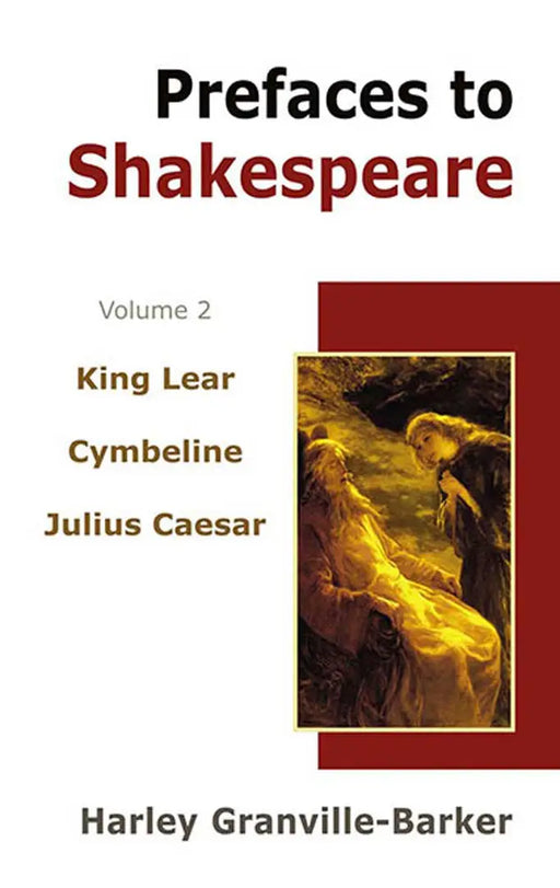 Prefaces To Shakespeare  (Vol. 2) by Harley Granville-Barker