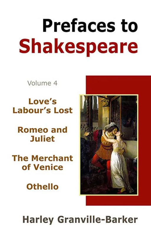 Prefaces To Shakespeare  (MULTI VOL SET-4 Vols.) by Harley Granville-Barker