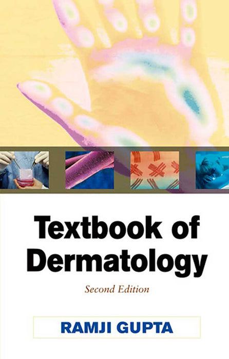 Textbook Of Dermatology by Ramji Gupta