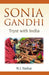 Sonia Gandhi: Tryst with India by Nurul Islam Sarkar