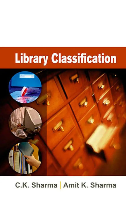 Library Classification by C.K. Sharma