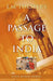 E.M. Forster'S A Passage To India by Sunil Kumar Sarkar by Sunil Kumar Sarker