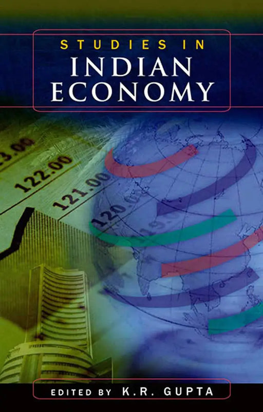 Studies In Indian Economy  (Vol. 2) by K.R. Gupta