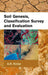 Soil Genesis Classification Survey and Evaluation by A.K. Kolay