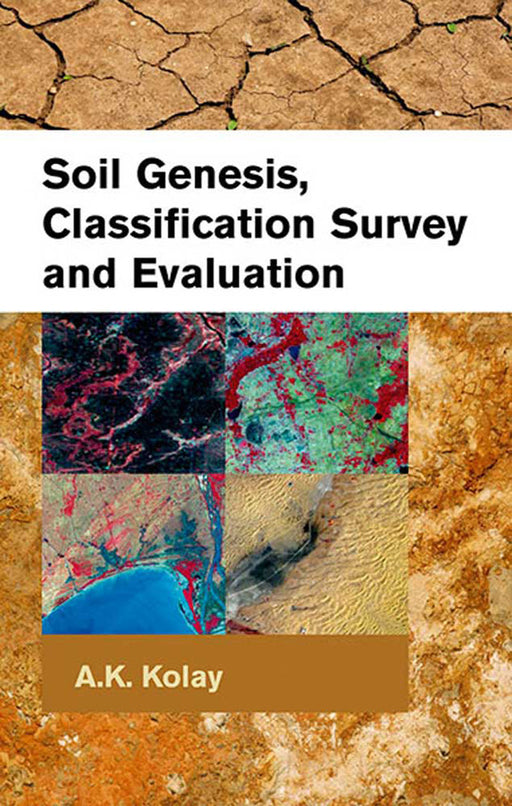 Soil Genesis Classification Survey and Evaluation by A.K. Kolay