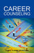 Career Counseling by Sushil Kumar Srivastava