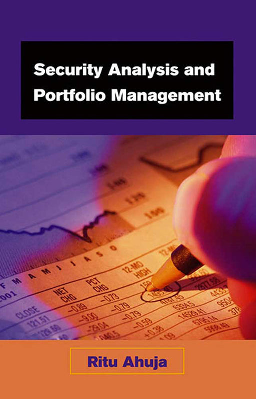 Security Analysis And Portfolio Management by Ritu Ahuja