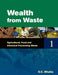 Wealth From Waste: Agricultural, Food and Chemical Processing Waste by S.C. Bhatia